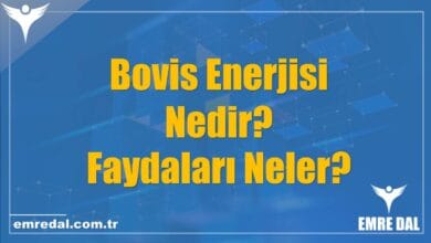 Bovis Enerjisi Nedir? Faydaları Neler? - A'dan Z'ye Bilgiler
