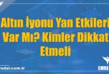 Altın İyonu Yan Etkileri Var Mı? Kimler Dikkat Etmeli