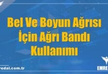 Bel Ve Boyun Ağrısı İçin Ağrı Bandı Kullanımı