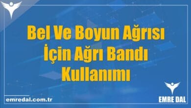 Bel Ve Boyun Ağrısı İçin Ağrı Bandı Kullanımı