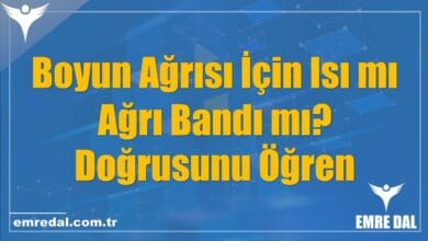 Boyun Ağrısı İçin Isı mı Ağrı Bandı mı? Doğrusunu Öğren