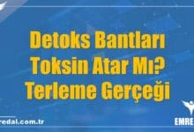 Detoks Bantları Toksin Atar Mı? Terleme Gerçeği