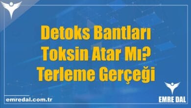 Detoks Bantları Toksin Atar Mı? Terleme Gerçeği