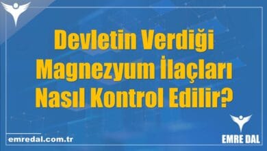 Devletin Verdiği Magnezyum İlaçları Nasıl Kontrol Edilir?