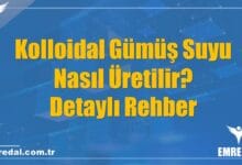 Kolloidal Gümüş Suyu Nasıl Üretilir? Detaylı Rehber