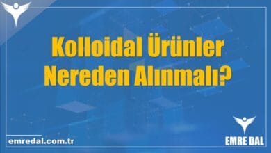 Kolloidal Ürünler Nereden Alınmalı?