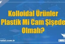Kolloidal Ürünler Plastik Mi Cam Şişede Olmalı?