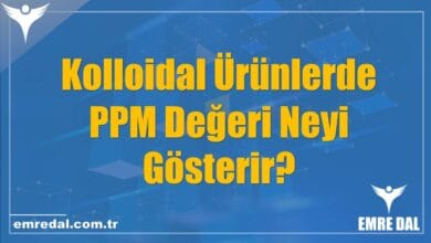 Kolloidal Ürünlerde PPM Değeri Neyi Gösterir?