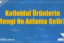 Kolloidal Ürünlerin Rengi Ne Anlama Gelir?