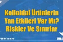 Kolloidal Ürünlerin Yan Etkileri Var Mı? Riskler Ve Sınırlar