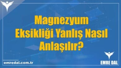 Magnezyum Eksikliği Yanlış Nasıl Anlaşılır?