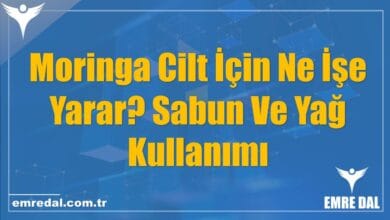 Moringa Cilt İçin Ne İşe Yarar? Sabun Ve Yağ Kullanımı