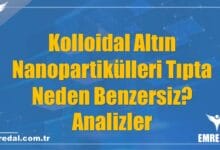 Kolloidal Altın Nanopartikülleri Tıpta Neden Benzersiz? Analizler
